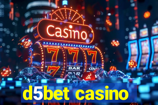 d5bet casino